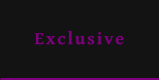 Exclusive